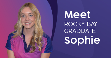 Photo of Rocky Bay graduate Sophie and text 'Meet Rocky Bay Graduate Sophie.'